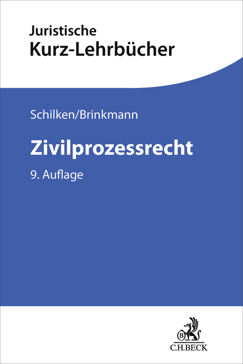 Zivilprozessrecht - Eberhard Schilken, Moritz Brinkmann