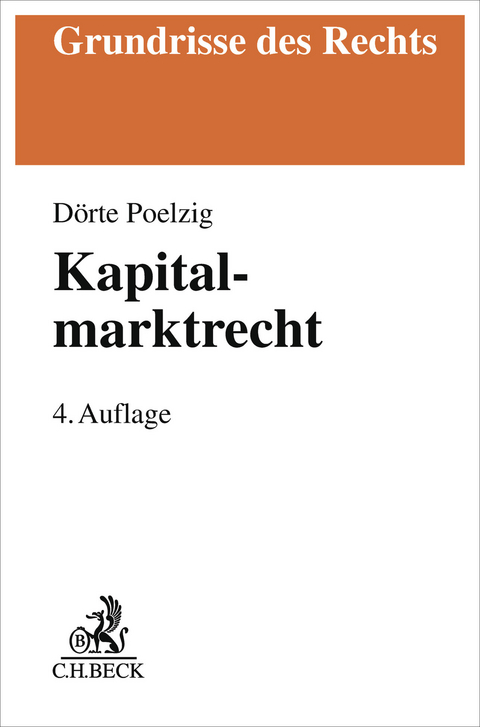 Kapitalmarktrecht - D&ouml;rte Poelzig
