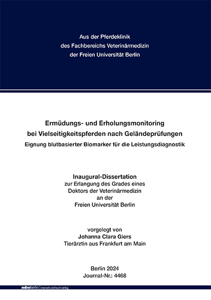 Erm&uuml;dungs- und Erholungsmonitoring bei Vielseitigkeitspferden nach Gel&auml;ndepr&uuml;fungen - Johanna Clara Giers