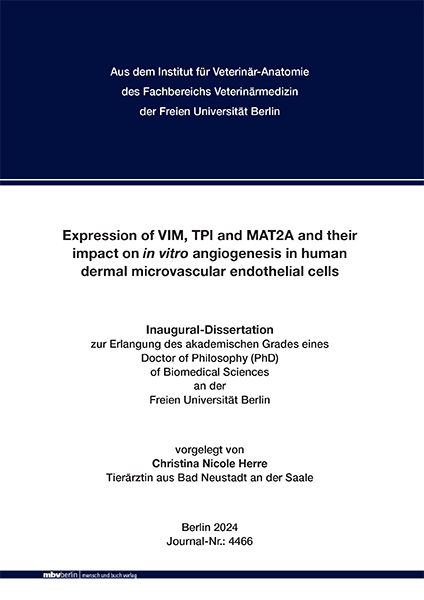 Expression of VIM, TPI and MAT2A and their impact on in vitro angiogenesis in human dermal microvascular endothelial cells - Christina Nicole Herre