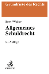 Allgemeines Schuldrecht - Brox, Hans; Walker, Wolf-Dietrich