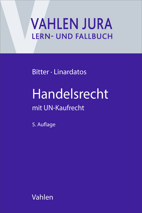 Handelsrecht - Georg Bitter, Dimitrios Linardatos