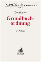 Grundbuchordnung. GBO - Demharter, Johann; Bohlsen, Stefan; Dressler-Berlin, Alexander; Kienzle, Philipp; Schäfer, Hauke