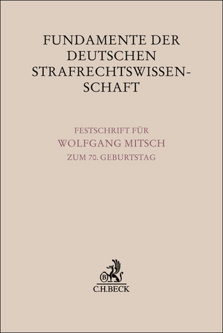 Fundamente der deutschen Strafrechtswissenschaft