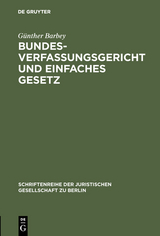 Bundesverfassungsgericht und einfaches Gesetz - G&uuml;nther Barbey