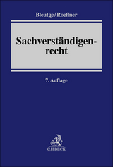 Sachverständigenrecht - Bleutge, Katharina; Roeßner, Wolfgang; Bayerlein, Walter