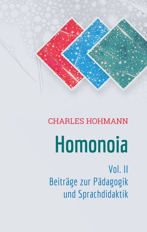 Homonoia Vol. II - Charles Hohmann
