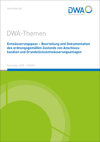 Entwässerungspass - Beurteilung und Dokumentation des ordnungsgemäßen Zustandes von Anschlusskanälen und Grundstücksentwässerungsanlagen