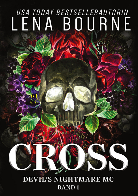 Cross (Devil's Nightmare MC Serie, Band 1) - Lena Bourne