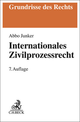 Internationales Zivilprozessrecht - Junker, Abbo