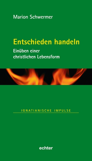Entschieden handeln