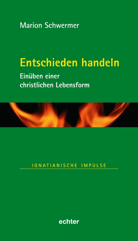 Entschieden handeln - Marion Schwermer