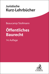 Öffentliches Baurecht - Stollmann, Frank; Beaucamp, Guy