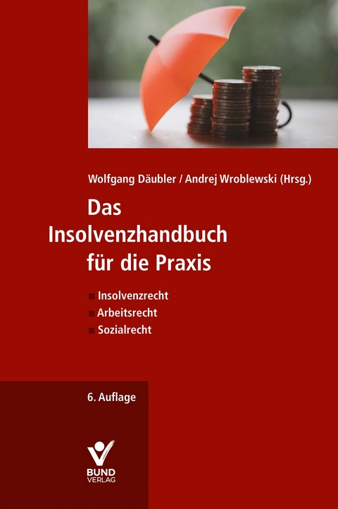 Das Insolvenzhandbuch für die Praxis - 