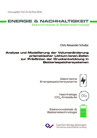 Analyse und Modellierung der Volumenänderung prismatischer Lithium-Ionen-Zellen zur Prädiktion der Druckentwicklung in Batteriespeichersystemen