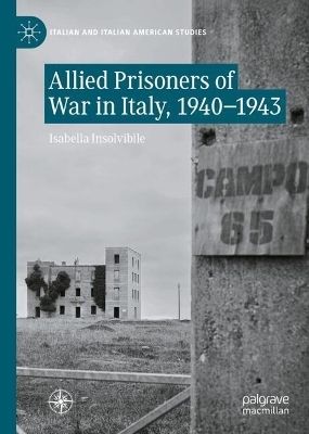 Allied Prisoners of War in Italy, 1940–1943
