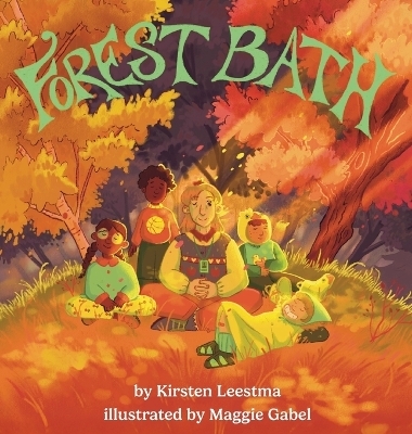 Forest Bath - Kirsten Leestma