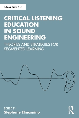 Critical Listening Education in Sound Engineering - 