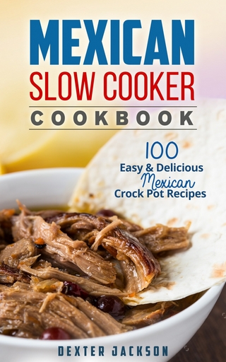 Mexican Slow Cooker Cookbook