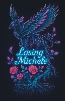 Losing Michele
