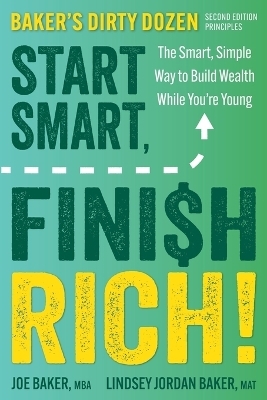 Start Smart, Finish Rich! - Joe Baker, Lindsey Baker
