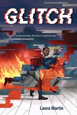 Glitch - Laura Martin
