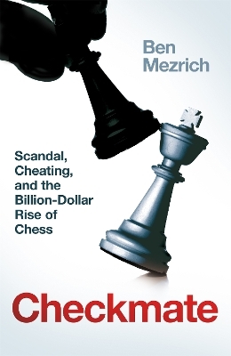 Checkmate - Ben Mezrich