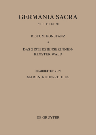 Die Bistümer der Kirchenprovinz Mainz. Bistum Konstanz 3: Das Zisterzienserinnenkloster Wald