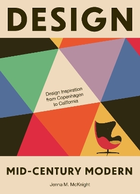 Design: Mid-Century Modern - Jenna M. McKnight