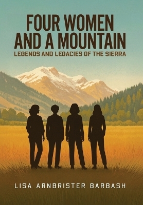Four Women and a Mountain