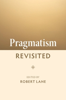 Pragmatism Revisited