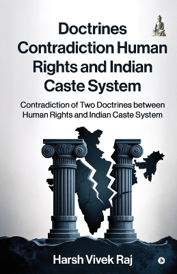 Doctrines Contradiction Human Rights and Indian Caste System