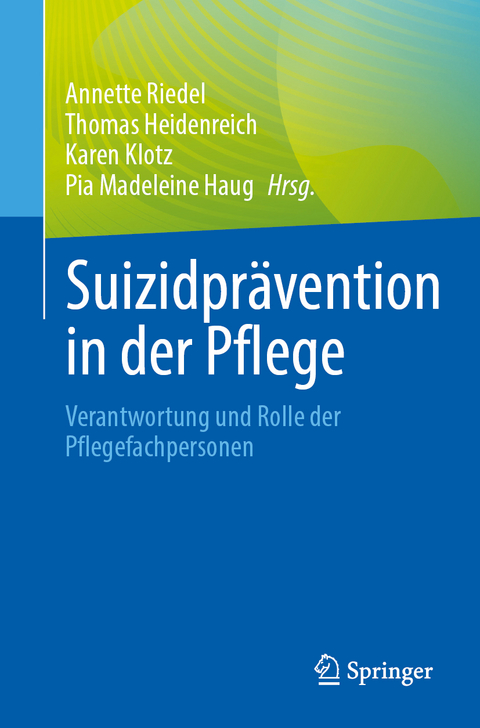 Suizidpr&auml;vention in der Pflege - 