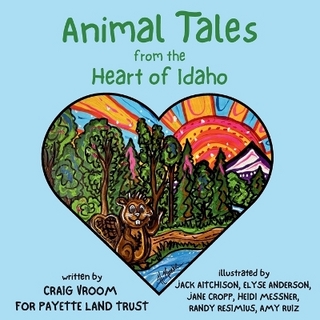 Animal Tales from the Heart of Idaho