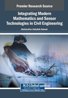 Integrating Modern Mathematics and Sensor Technologies in Civil Engineering - 