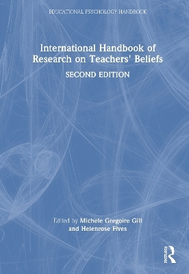 International Handbook of Research on Teachers' Beliefs