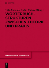 W&ouml;rterbuchstrukturen zwischen Theorie und Praxis - 