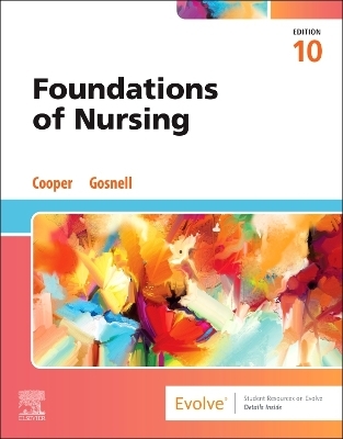 Foundations of Nursing - Kim Cooper, Kelly Gosnell