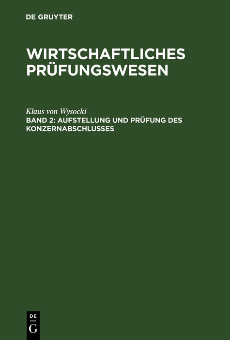 Aufstellung und Pr&uuml;fung des Konzernabschlusses - Klaus von Wysocki