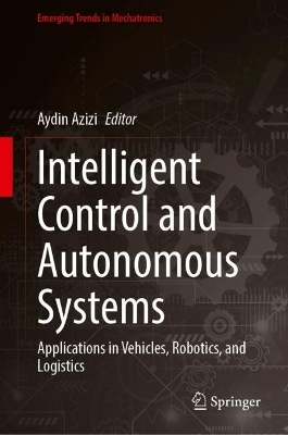 Intelligent Control and Autonomous Systems - 