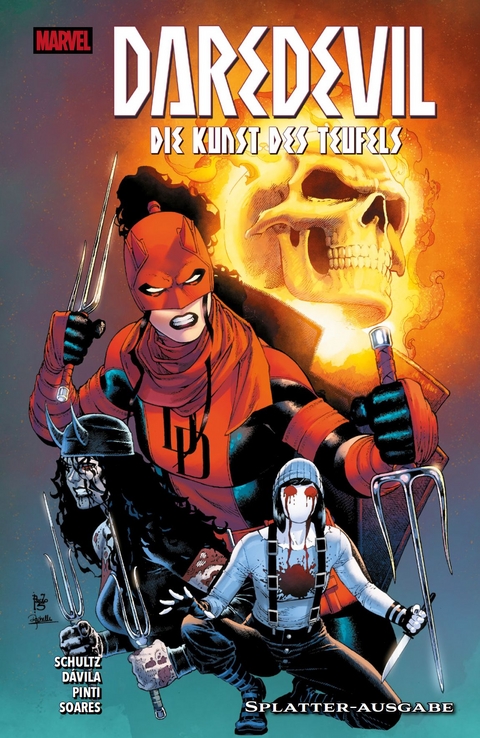 Daredevil: Die Kunst des Teufels Splatter-Ausgabe - Erica Schultz, Valentina Pinti, Sergio D&Aacute;Vila, Jos&eacute; Lu&iacute;s Soares