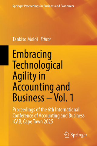 Embracing Technological Agility in Accounting and Business – Vol. 1