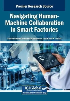 Navigating Human-Machine Collaboration in Smart Factories - 