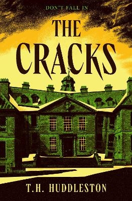 The Cracks - T.H. Huddleston
