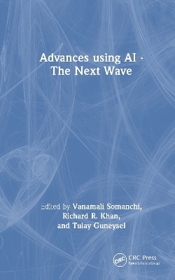 Advances using AI - The Next Wave