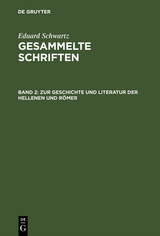 Zur Geschichte und Literatur der Hellenen und R&ouml;mer - Eduard Schwartz