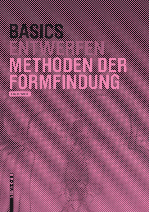 Basics Methoden der Formfindung -  Kari Jormakka