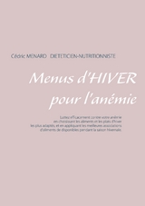 Menus d'hiver pour l'an&eacute;mie - Cedric Menard