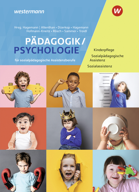 P&auml;dagogik/Psychologie f&uuml;r sozialp&auml;dagogische Assistenzberufe - Sophia Altenthan, Gesa D&uuml;erkop, Anneliese Sammer, Robert Troidl, Christine Hagemann, Beate Hofmann-Kneitz, Christoph R&ouml;sch