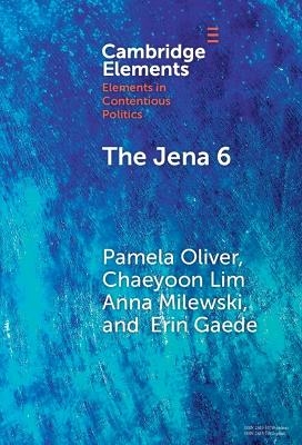 The Jena 6 - Pamela Oliver, Chaeyoon Lim, Anna Milewski, Erin Gaede